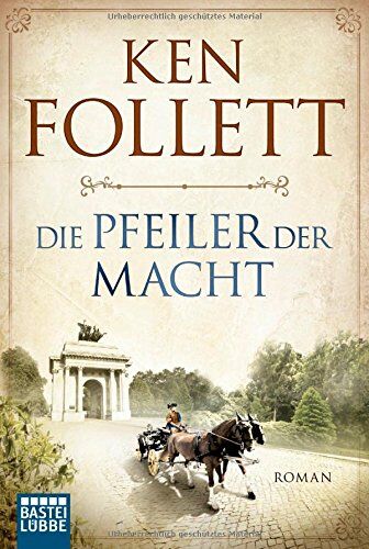 Ken Follett - Die Pfeiler der Macht: Roman - Preis vom 04.10.2026 03:51:26 h
