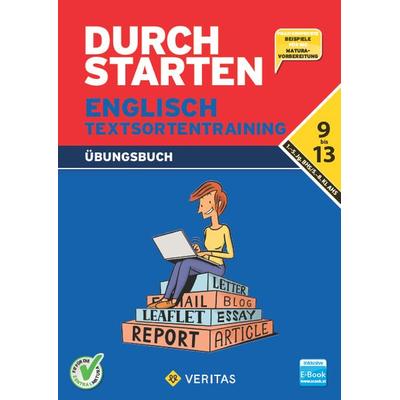 Durchstarten 9.- 13. Klasse - Englisch AHS/ BHS - Textsortentraining. Übungsbuch (inkl. E-Book), Paperback von Nicole Eisinger-Müllner,Julie Eiwen,