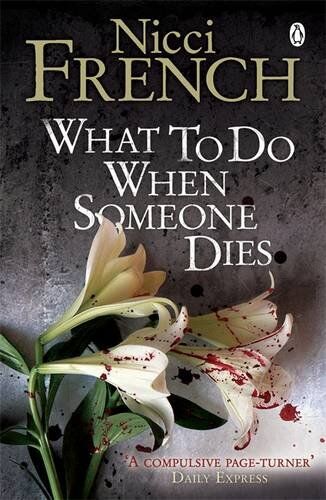 Nicci French - What to Do When Someone Dies - Preis vom 11.10.2026 03:10:56 h