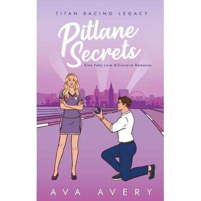 Pitlane Secrets, Taschenbuch von Ava Avery, BoD – Books on Demand, 978-3-8192-2529-1