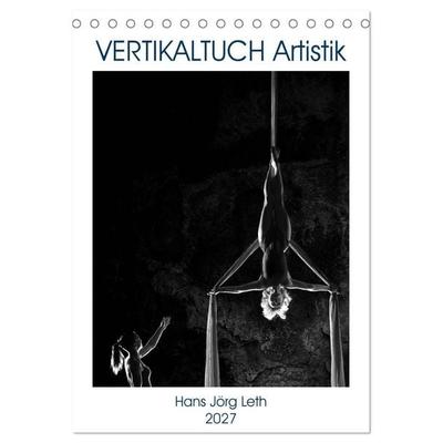 VERTIKALTUCH Artistik (Tischkalender 2027 DIN A5 hoch), CALVENDO Monatskalender