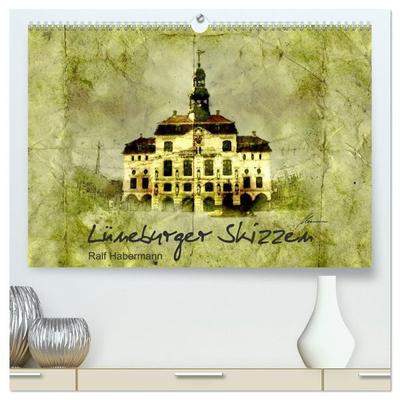 Lüneburger Skizzen (hochwertiger Premium Wandkalender 2027 DIN A2 quer), Kunstdruck in Hochglanz