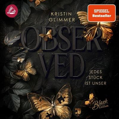 Observed: Jedes Stück ist unser - Kristin Glimmer, Audio, 4069828205802