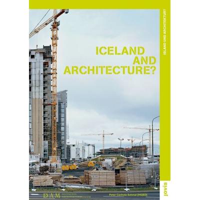 Iceland und Architecture?, Gebundene Ausgabe von , Jovis Verlag, 978-3-86859-121-7