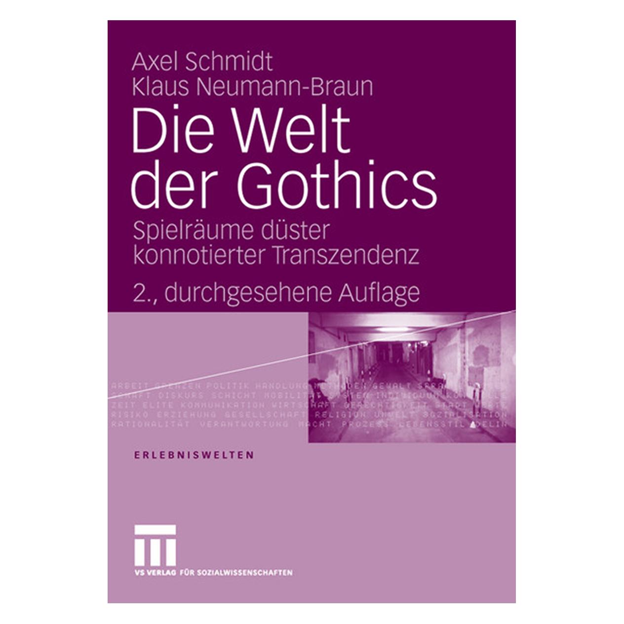 VS Die Welt der Gothics (Deutsch, Softcover, Axel Schmidt, Klaus Neumann-Braun) (7856055)
