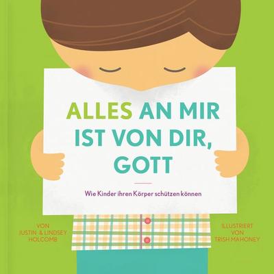 Alles an mir ist von dir, Gott, Gebundene Ausgabe von Justin Holcomb,Lindsey Holcomb, Verbum Medien, 978-3-9866501-1-7