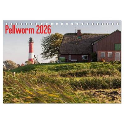 Pellworm 2026 (Tischkalender 2026 DIN A5 quer), CALVENDO Monatskalender