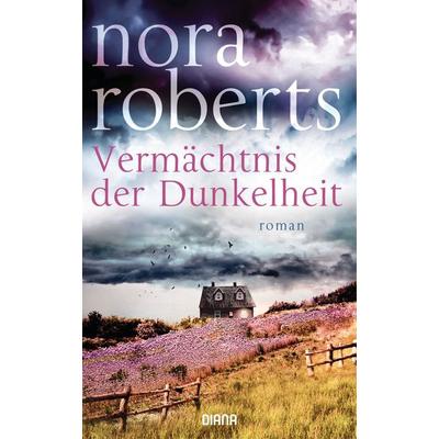 Vermächtnis der Dunkelheit, Gebundene Ausgabe von Nora Roberts, Diana
