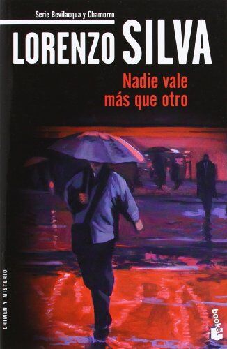 Lorenzo Silva - Nadie vale más que otro (Crimen y Misterio) - Preis vom 17.10.2026 19:25:27 h