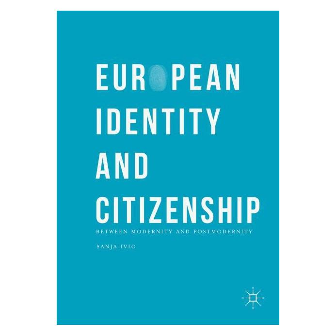 Palgrave Macmillan Uk Ivic:European Identity and Citizenship (Englisch, Hardcover, Sanja Ivic) (63300271)