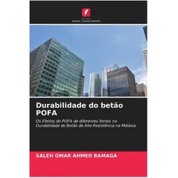 Durabilidade do betão POFA, Ratgeber von SALEH OMAR AHMED BAMAGA