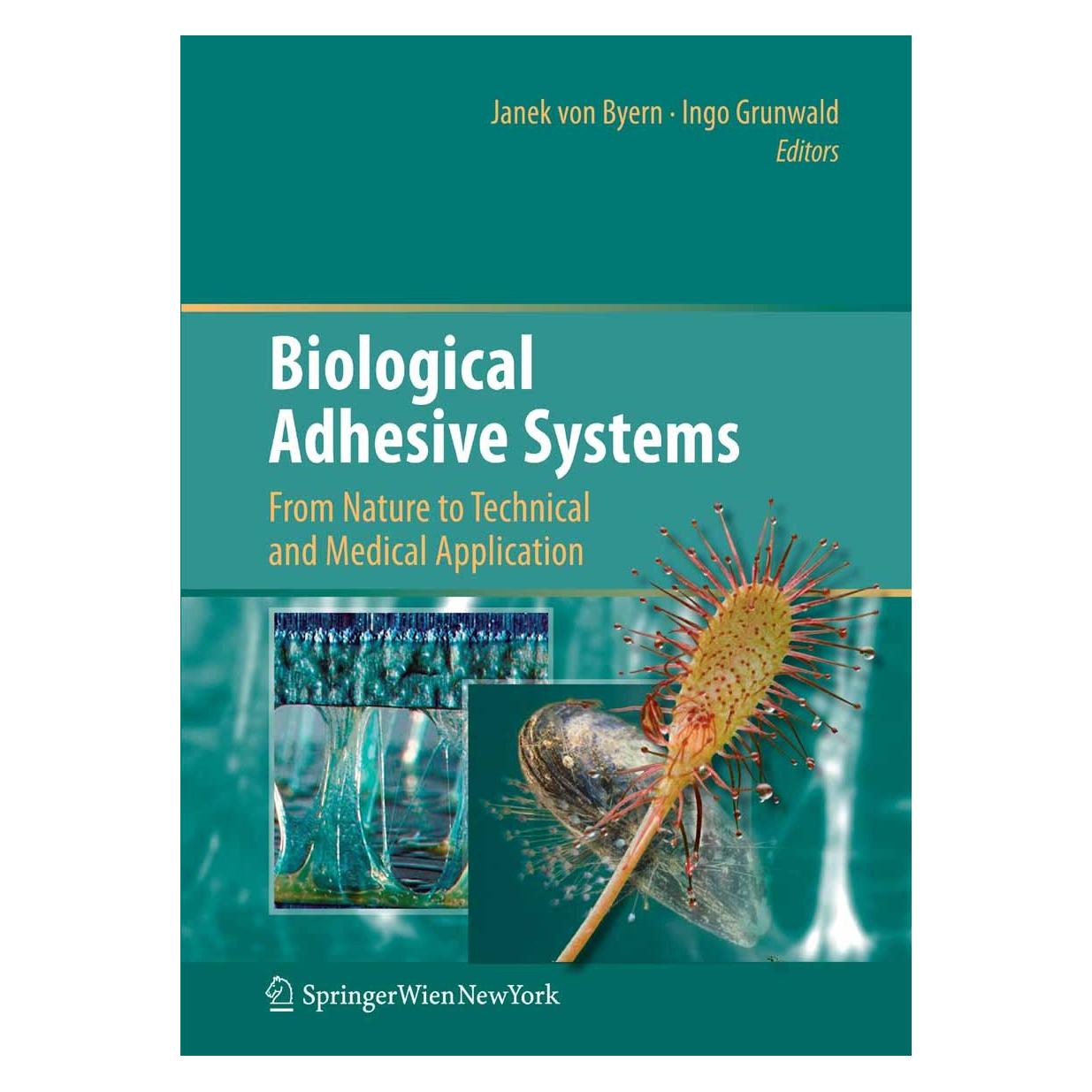 Springer Biological Adhesive Systems (Englisch, Hardcover, Ingo Grunwald, Janek Byern) (9783709101414)