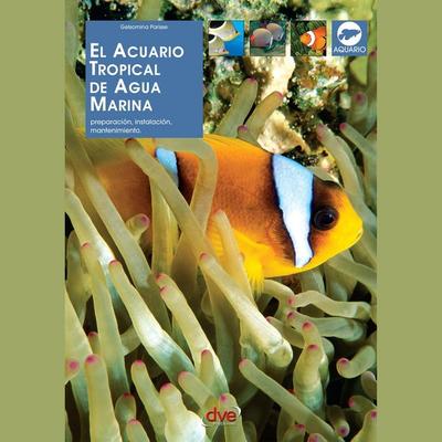 El acuario tropical de agua marina - Gelsomina Parisse, Audio, 9798894057491