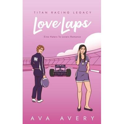 Love Laps, Taschenbuch von Ava Avery, BoD – Books on Demand, 978-3-7693-8935-7