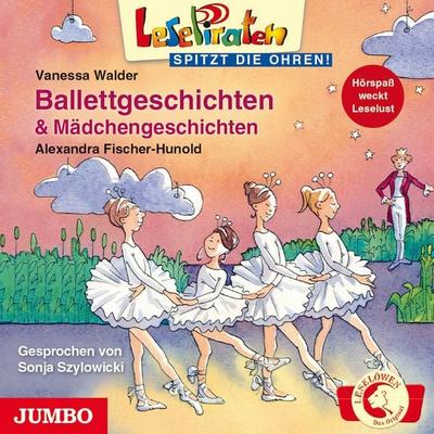 Lesepiraten. Balletgeschichten und Mädchengeschichten - Alexandra Fischer-Hunold,Vanessa Walder, Audio, 4056198243367
