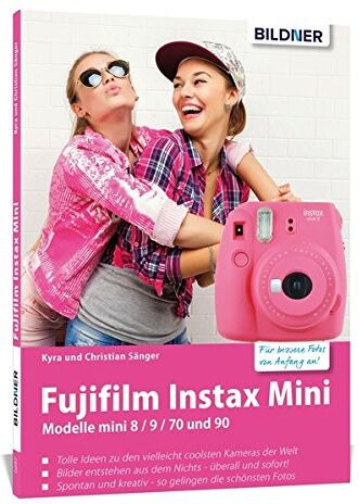 Kyra Sänger - Fujifilm instax mini: Tolle Ideen zu den vielleicht coolsten Kameras der Welt - Preis vom 30.09.2026 09:01:18 h
