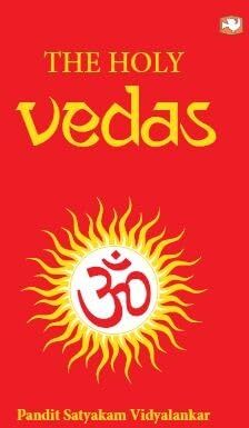 VIDYALANKAR, PANDIT SATYAKAM - THE HOLY VEDAS: Rig Veda, Yajur Veda, Sama Veda and Atharva Veda (Gift Edition) - Preis vom 09.10.2026 07:28:09 h