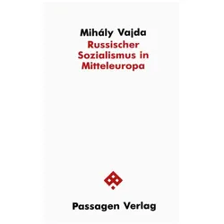 Russischer Sozialismus in Mitteleuropa, Fachbücher von Mihály Vajda