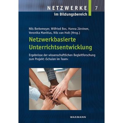 Netzwerkbasierte Unterrichtsentwicklung, Taschenbuch von , Waxmann Verlag GmbH, 978-3-8309-2306-0