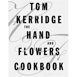 The Hand & Flowers Cookbook, Ratgeber von Tom Kerridge