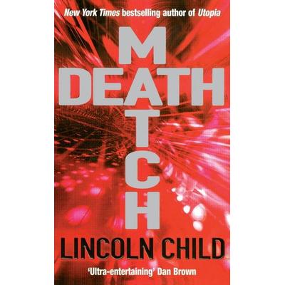 Death Match, Taschenbuch von Lincoln Child, Arrow Books