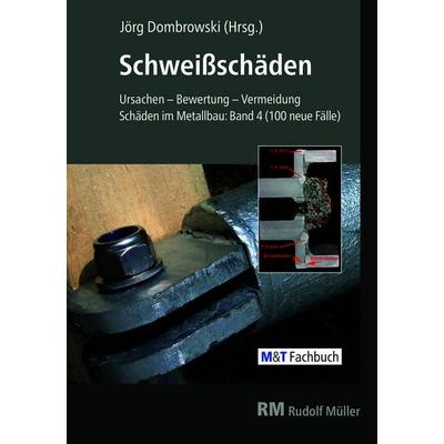 Schweißschäden, Gebundene Ausgabe von , RM Rudolf Müller Medien GmbH & Co. KG, 978-3-87128-124-2