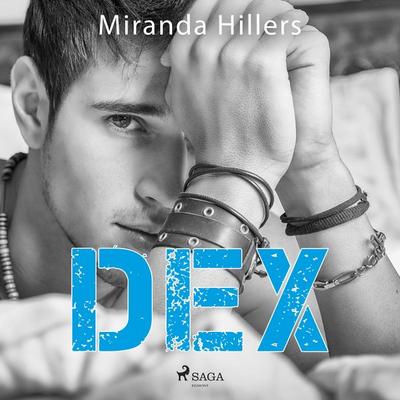 Dex - Miranda Hillers, Audio, 4099995411775