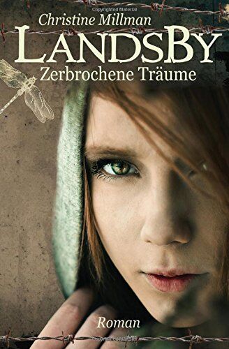 Christine Millman - Landsby - Zerbrochene Träume - Preis vom 16.10.2026 11:41:07 h