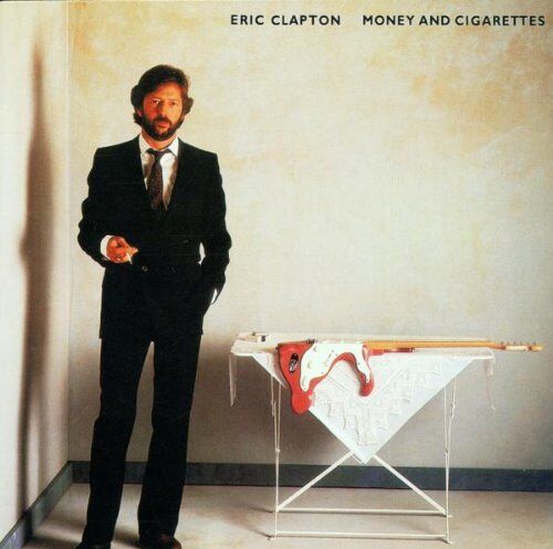 Eric Clapton - Money and Cigarettes - Preis vom 11.10.2026 03:10:56 h