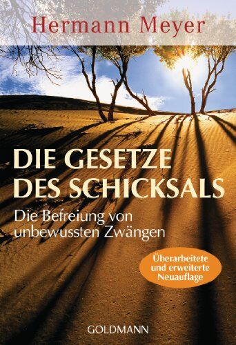 Hermann Meyer - Die Gesetze des Schicksals: Die Befreiung von unbewussten Zwängen - Preis vom 09.10.2026 07:28:09 h