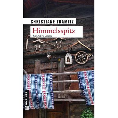 Himmelsspitz, Taschenbuch von Christiane Tramitz, Gmeiner-Verlag