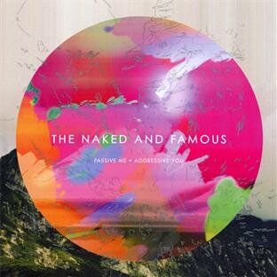 the Naked and Famous - Passive Me, Aggressive You - Preis vom 27.09.2026 03:53:48 h