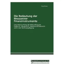 Die Bedeutung der Mezzanine-Finanzinstrumente, Fachbücher von Peter Porten
