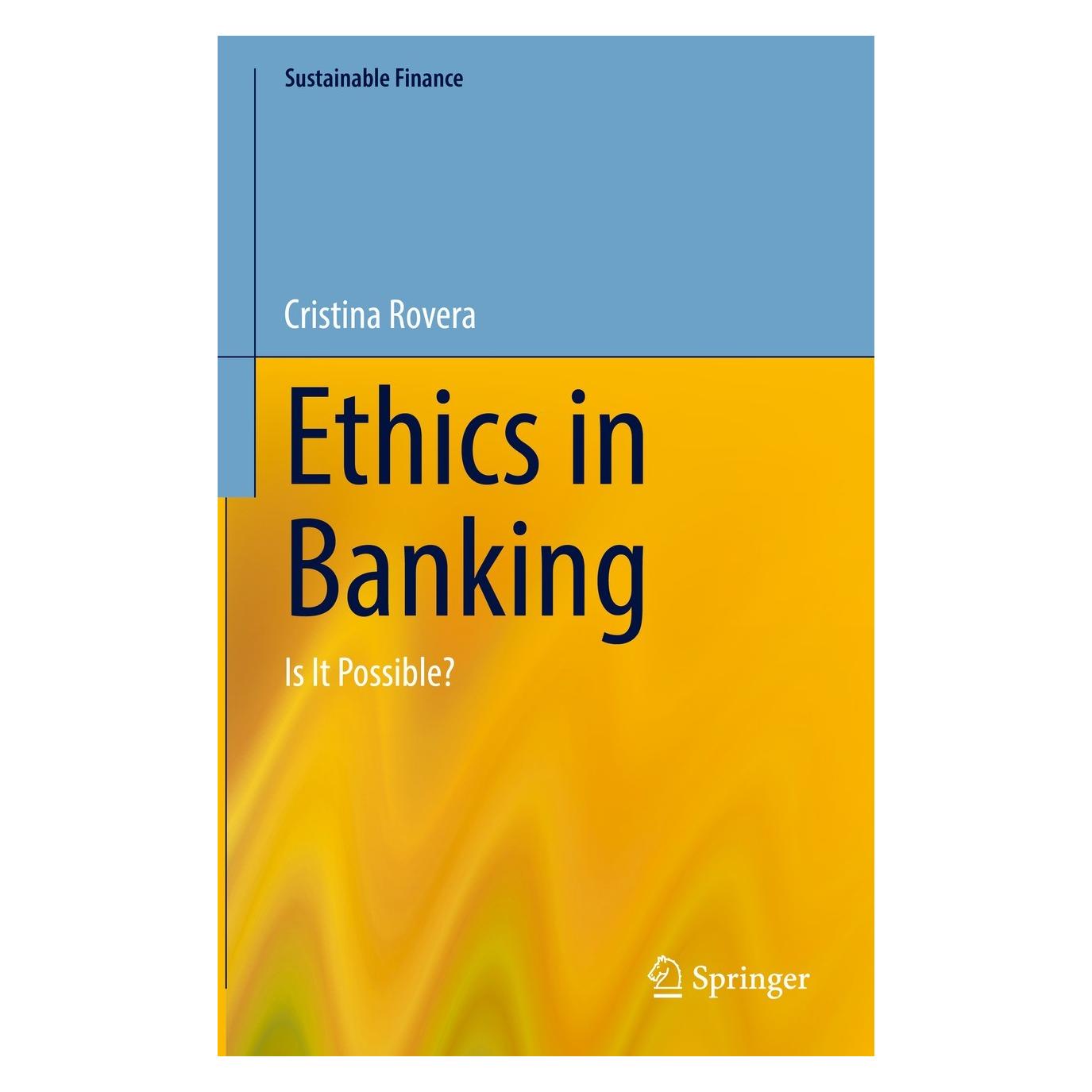 Springer Ethics in Banking (Englisch, Hardcover, Cristina Rovera) (9783031221477)