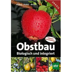 Obstbau, Fachbücher von Karl Pieber, Herbert Keppel, Josef Weiss