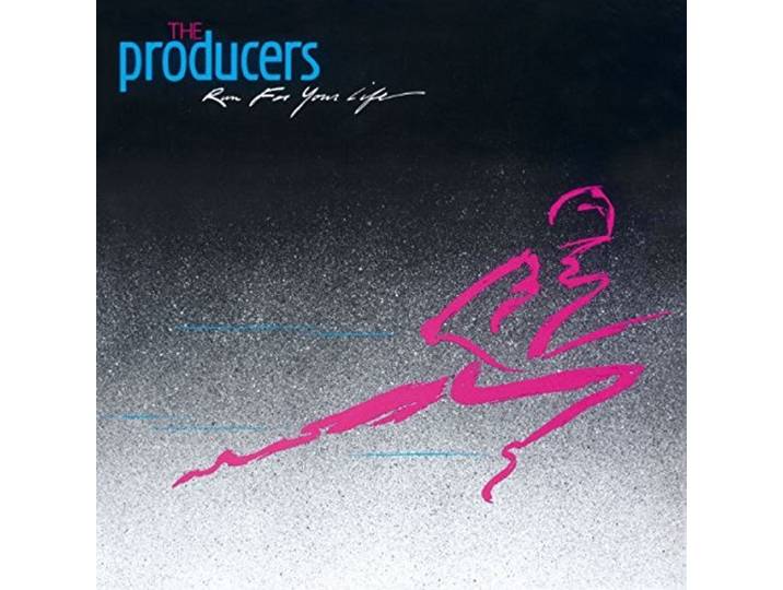 Producers - Run For Your Life