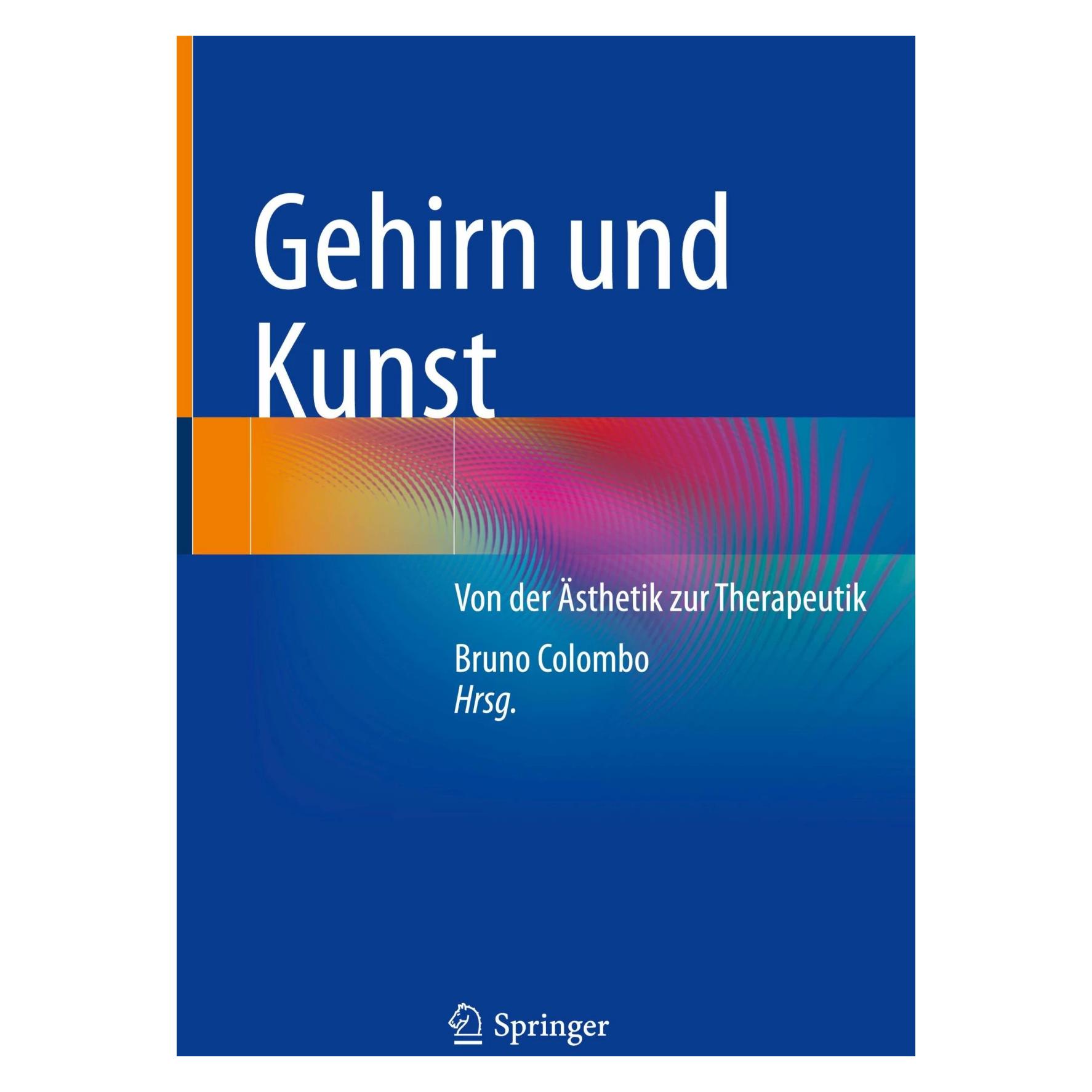Springer Gehirn und Kunst (Deutsch, Hardcover, Bruno Colombo) (9783031241307)