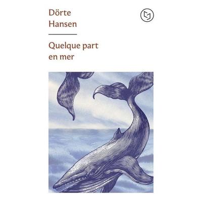 Quelque part en mer, Taschenbuch von Dörte Hansen, Pocket Books, 978-2-266-35479-0
