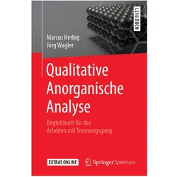 Qualitative Anorganische Analyse, Fachbücher von Marcus Herbig, Jörg Wagler