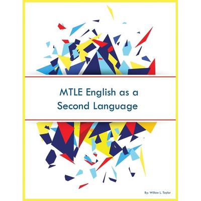 MTLE English as a Second Language, Taschenbuch von Willow L. Taylor, Fostering English Learning, 978-1-08-803329-6