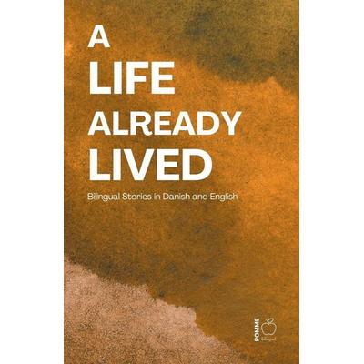A Life Already Lived, Taschenbuch von Pomme Bilingual, Peppernut Books