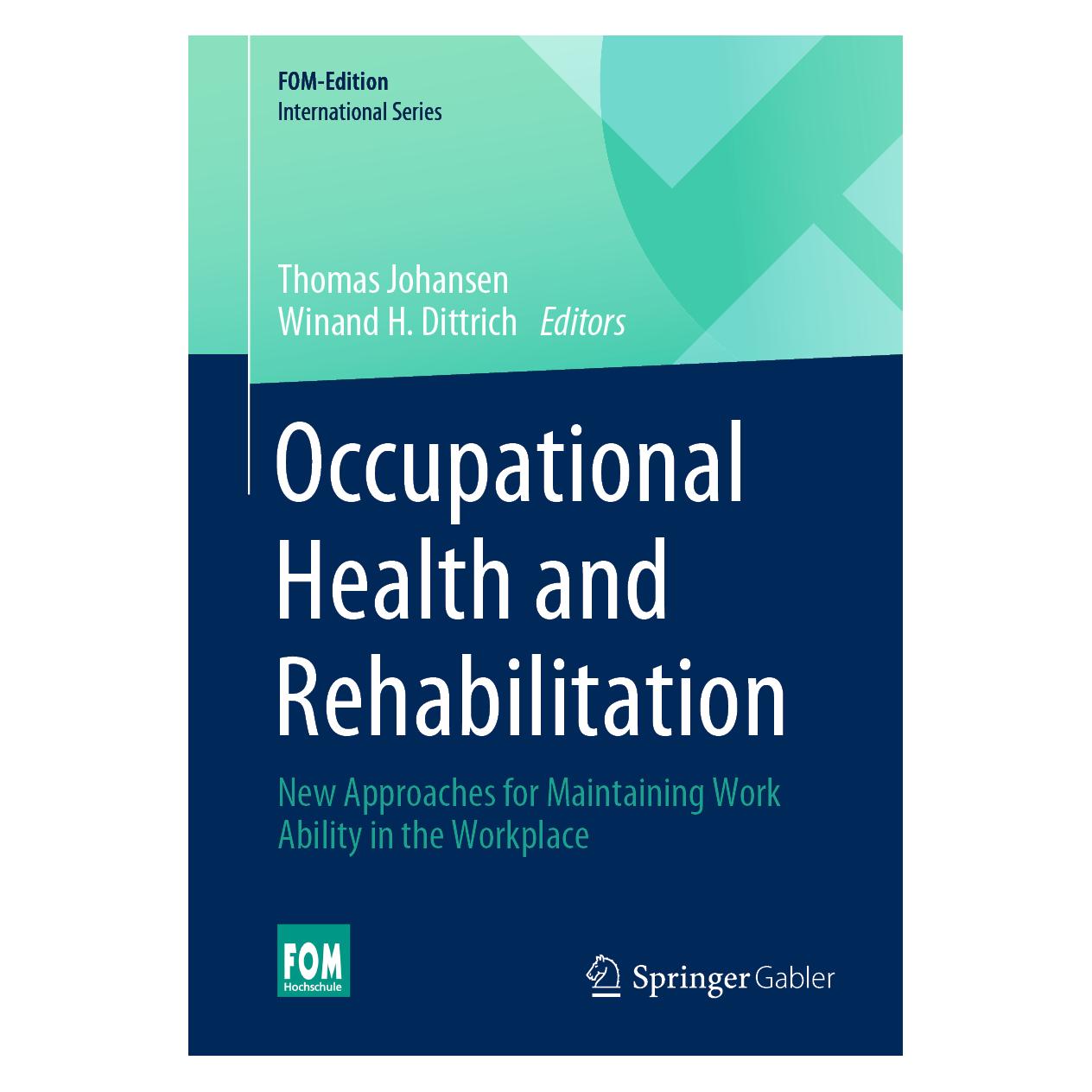 Springer Occupational Health and Rehabilitation (Englisch, Softcover, Thomas Johansen, Winand H. Dittrich) (56183409)