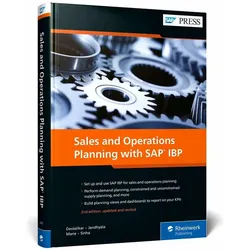Sales and Operations Planning with SAP IBP, Fachbücher von Amit Sinha, Pramod Mane, Raghav Jandhyala, Sagar Deolalikar