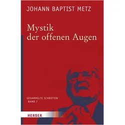 Metz:Mystik der offenen Augen, Fachbücher von Johann Baptist Metz