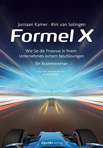 Jurriaan Kamer - Formel X: Wie Sie die Prozesse in Ihrem Unternehmen extrem beschleunigen – ein Businessroman - Preis vom 10.10.2026 11:48:34 h