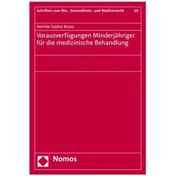 Vorausverfügungen Minderjähriger für die medizinische Behandlung, Fachbücher von Henrike Sophie Bruns