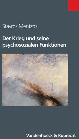 Stavros Mentzos - Der Krieg und seine psychosozialen Funktionen (Sammlung Vandenhoeck) (Berichte Und Studien) - Preis vom 30.09.2026 09:01:18 h
