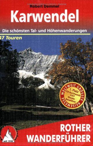 Robert Demmel - Karwendel. Die 47 schönsten Tal- und Höhenwanderungen: 47 Touren. 50 ausgewählte Wanderungen zwischen Isar und Achensee. Die schönsten Tal- und Höhenwanderungen - Preis vom 11.10.2026 15:43:13 h