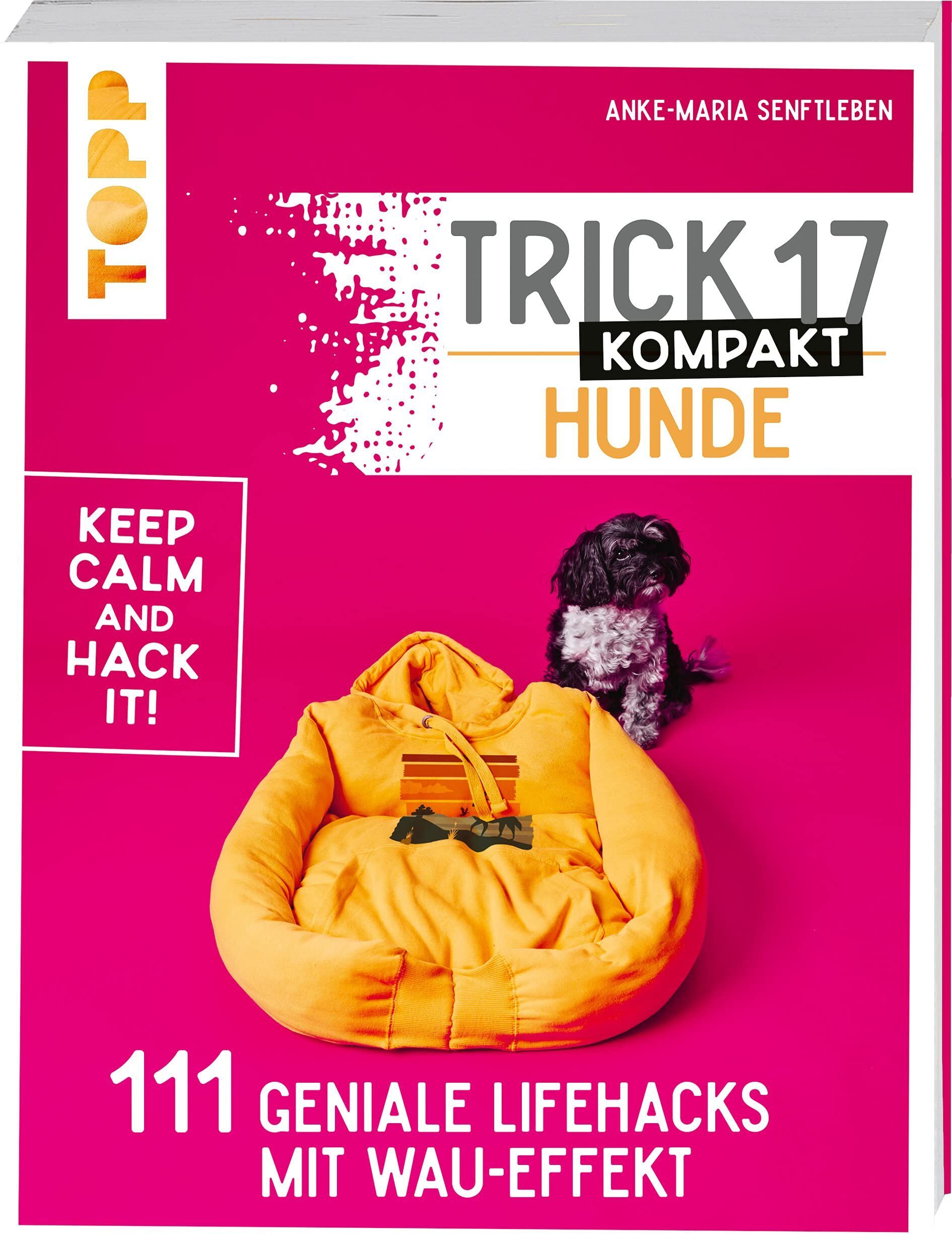Anke-Maria Senftleben - Trick 17 kompakt - Hunde - Preis vom 02.10.2026 23:42:20 h