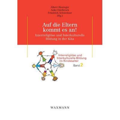 Auf die Eltern kommt es an!, Taschenbuch von , Waxmann Verlag GmbH, 978-3-8309-2571-2